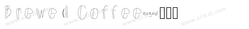 Brewed Coffee字体转换